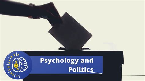 Psychology And Politics Getpsyched Youtube