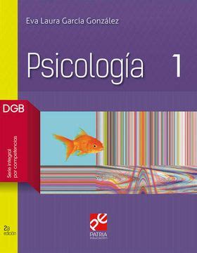 Libro Psicologia 1 Bachillerato Dgb Serie Integral Por Competencias