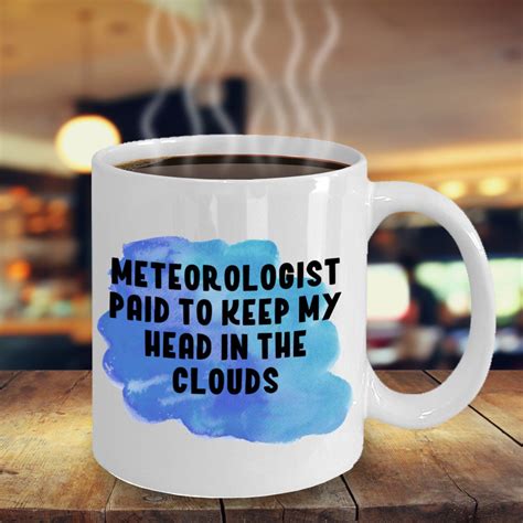 Meteorologist Mug Weather Mug T For Him T For Her Etsy