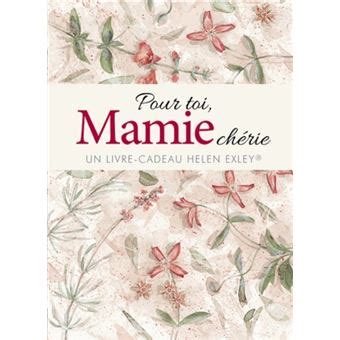 Pour Toi Mamie Cherie Gf Broch Exley Achat Livre Fnac