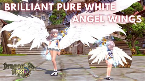 Dragon Nest Brilliant Pure White Angel Wings Youtube