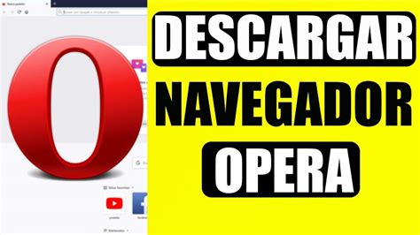 ¿Cómo descargar Opera Navegador? - VidaBytes | VidaBytes