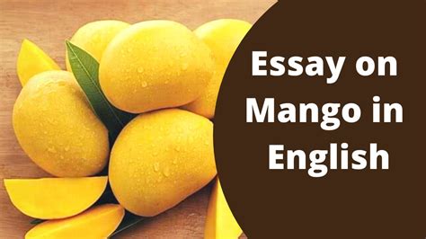 Mango 10 Lines In Englishessay On Mango In English Writingmy