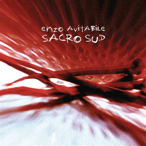 Enzo Avitabile Sacro Sud Lyrics And Tracklist Genius