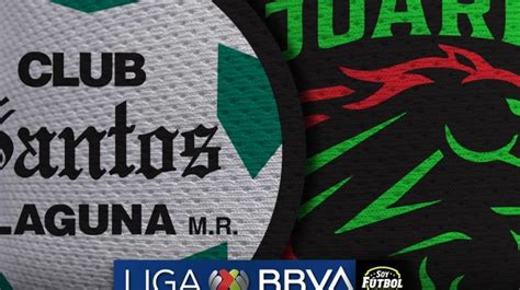 Santos Laguna Vs Fc Juárez Horario Alineaciones Probables Y Dónde Ver