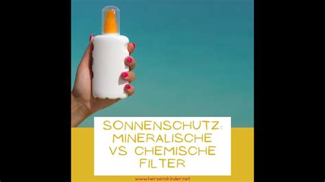 Sonnencreme Mineralische Und Chemische Filter Wirkprinzip Vorteile