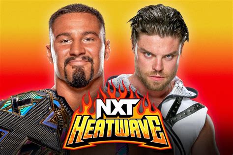 Nxt Heatwave 2022 Results Live Blog Three Title Matches Cageside Seats