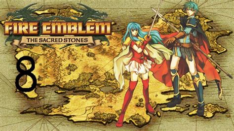 Let S Play Fire Emblem The Sacred Stones Semi Blind Schwer Part