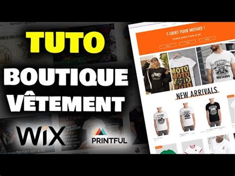 Comment Créer Une Boutique de VÊTEMENT en Ligne Avec WIX Printful