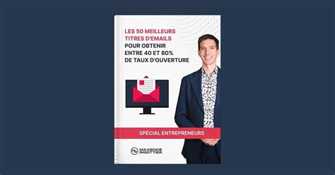 Les Meilleurs Titres D Emails Pour Obtenir Entre Et De Taux D