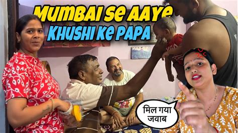 Khushi Ke Papa Milne Aaye Mumbai Se Or Priya Ne Haters Ko Diya Jawab