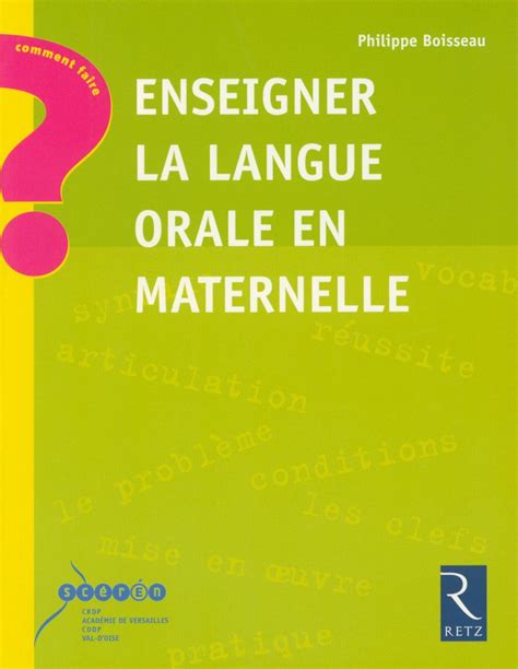 Amazon Co Jp Enseigner La Langue Orale En Maternelle