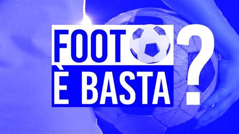 Foot è Basta en replay ICI 19 20 Corse