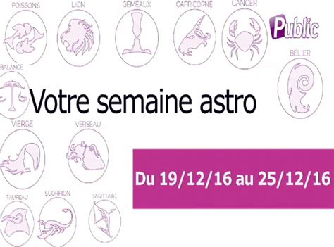 Votre semaine Astro du 19 au 25 décembre 2016 Public