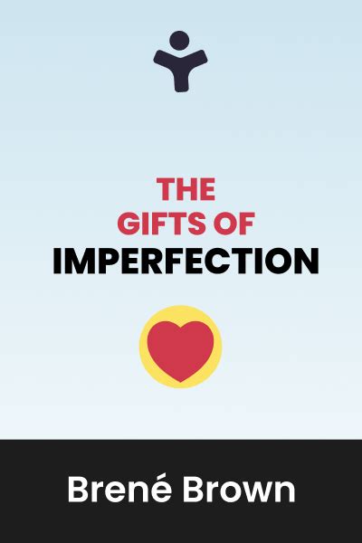 The Gifts Of Imperfection Let Go Of Who You Think You Re Supposed To