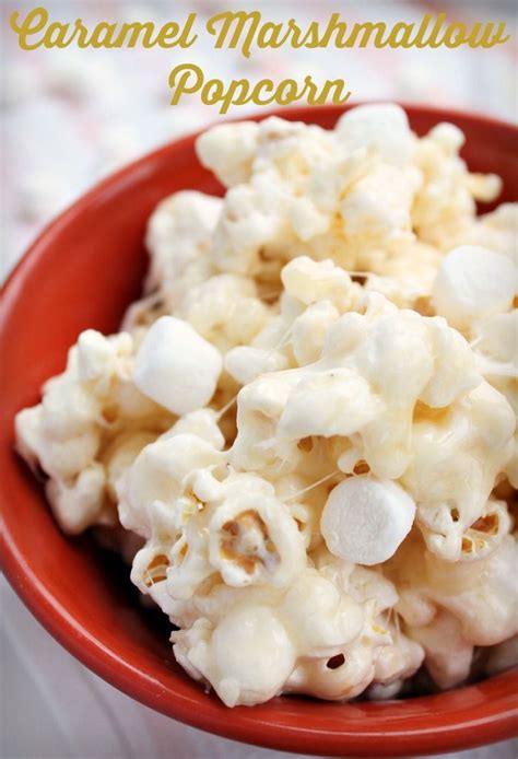 Caramel Marshmallow Popcorn Sweet Snacks Sweet Desserts Yummy Snacks