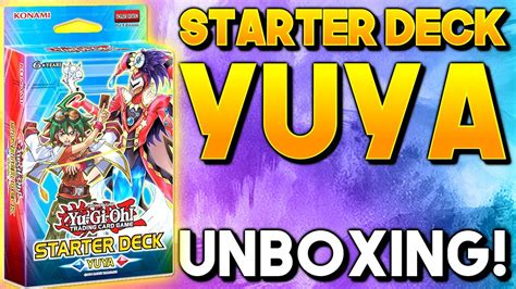 Yu Gi Oh Starter Deck Yuya Starter Deck Unboxing Youtube