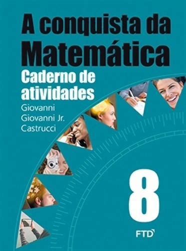 Conquista da Matematica A Caderno de Atividades 8º Ano Ensino