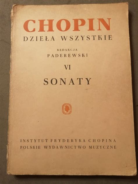 Nuty Chopin Dzie A Wszystkie Vi Sonaty Pozna Kup Teraz