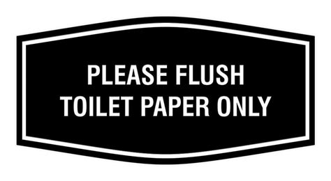 Fancy Please Flush Toilet Paper Only Sign Black Large