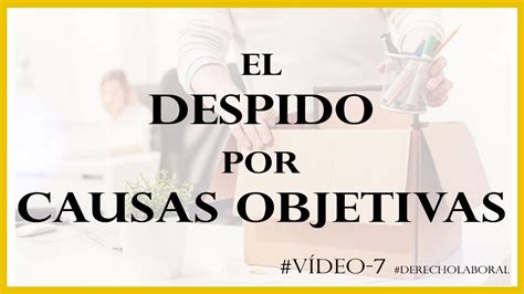 Modelo Carta Despido Por Causas Organizativas Y Productivas Derecho