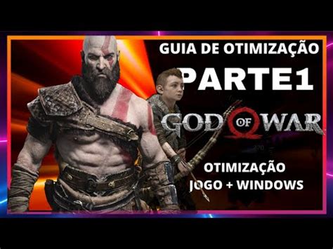 COMO AUMENTAR O FPS NO GOD OF WAR NO PC A MELHOR CONFIGURAÇÃO PARA