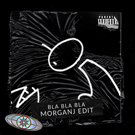 Bla Bla Bla Morganj Edit By Gigi D Agostino Free Download On Hypeddit