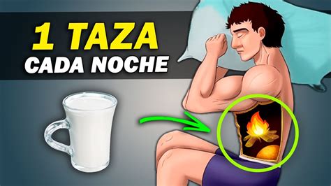 🔥 1 Taza A La Hora De Dormir Quema Grasa Abdominal Mientras Duermes Youtube