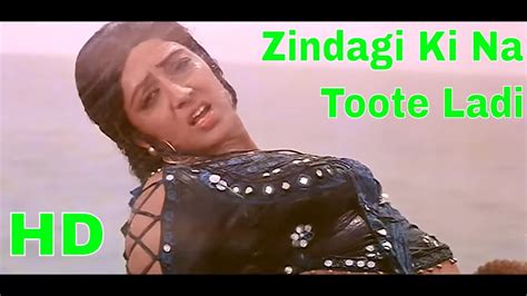 Zindagi Ki Na Toote Ladi - Kranti (1981) Full Video Song *HD* - YouTube