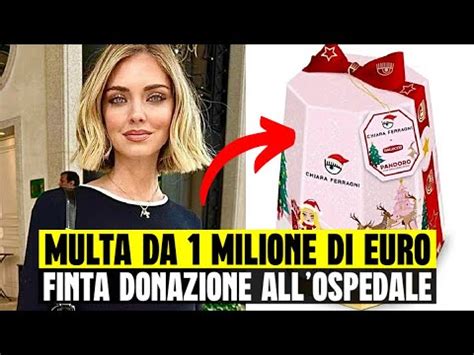 Chiara Ferragni Multa Di Milione Di Euro Per Finta Donazione All