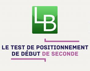 Le test de positionnement du début de la classe de Seconde Lycée