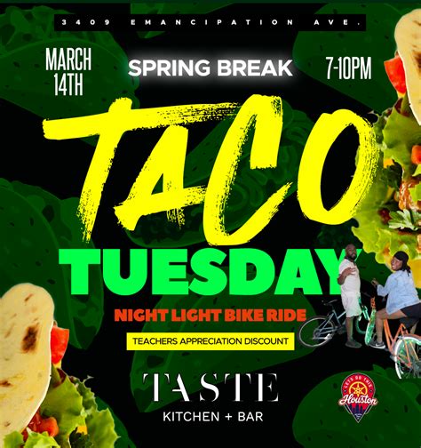 Taco Tuesday Night Ride To Taste Kitchen Bar LetsDoThisHouston