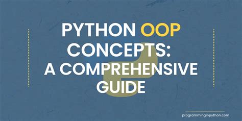 Python Oop Concepts A Comprehensive Guide