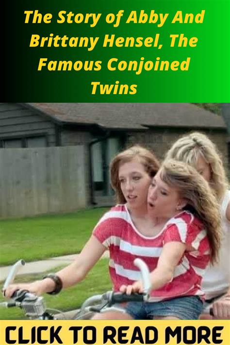 The Story Of Abby And Brittany Hensel The Famous Conjoined Twins Artofit