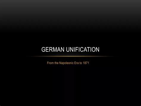 Ppt German Unification Powerpoint Presentation Free Download Id