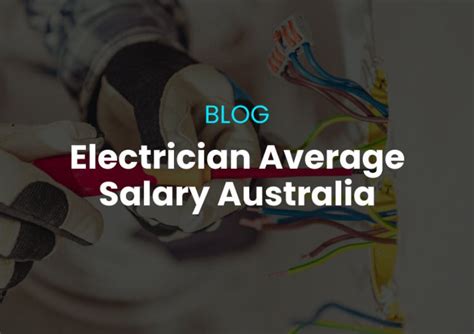 Electrician Average Salary Australia Ab Electrical And Communications