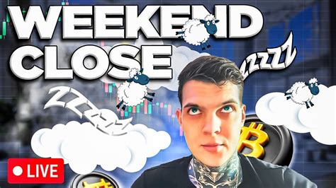 Bitcoin Live Trading Crypto Livestream Btc Weekly Close Youtube