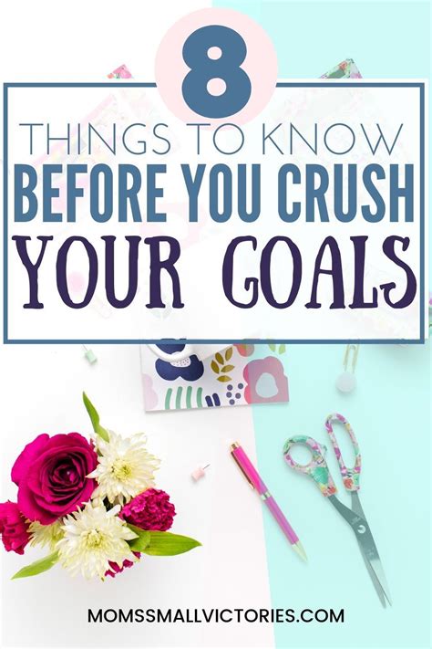 8 Things You Need To Know To Crush Your Goals Free Goal Setting