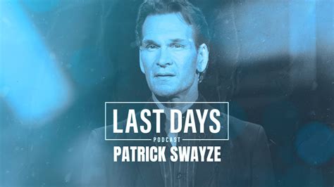 Patrick Swayze Last Days