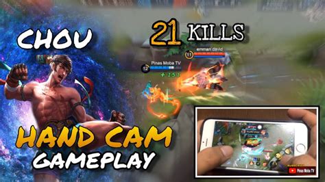 CHOU 21 KILLS HAND CAM GAMEPLAY CHOU HANDCAM HANDCAM CHOU