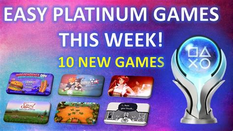 Easy Platinum Games This Week Youtube