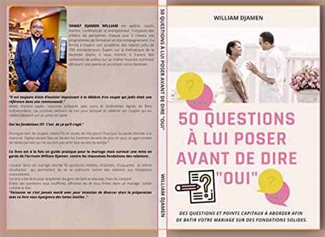 50 QUESTIONS À LUI POSER AVANT DE DIRE OUI Des questions et points