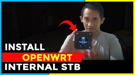 INSTALL OPENWRT DI INTERNAL STB B860H UNTUK PEMULA YouTube