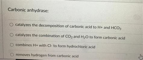 Solved Carbonic Anhydrase Catalyzes The Decomposition Of Chegg