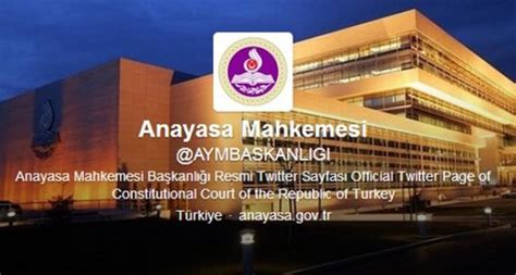 Anayasa Mahkemesi Twitter da hesap açtı Hukuki Haber