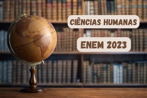 Ciências Humanas no Enem 2023 Brasil Escola