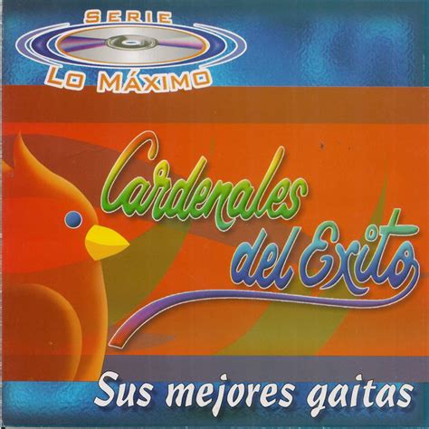 Cardenales Del Exito Mejores Canciones · Discografía · Letras