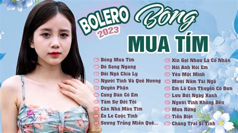 LK Bolero Rumba Bông Mua Tím Đò Sang Ngang Nhạc trữ Tình Tuyển Chọn