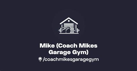 Mike Coach Mikes Garage Gym Instagram Linktree