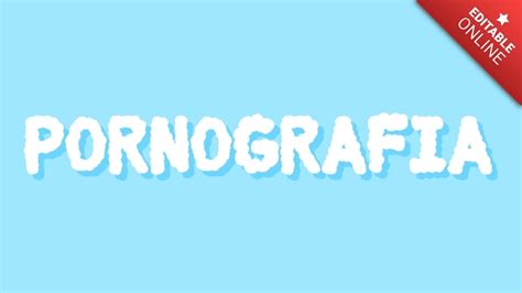 Pornografía With Realistic Cloud Text Effect Generator